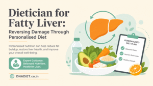 Dietician for fatty liver