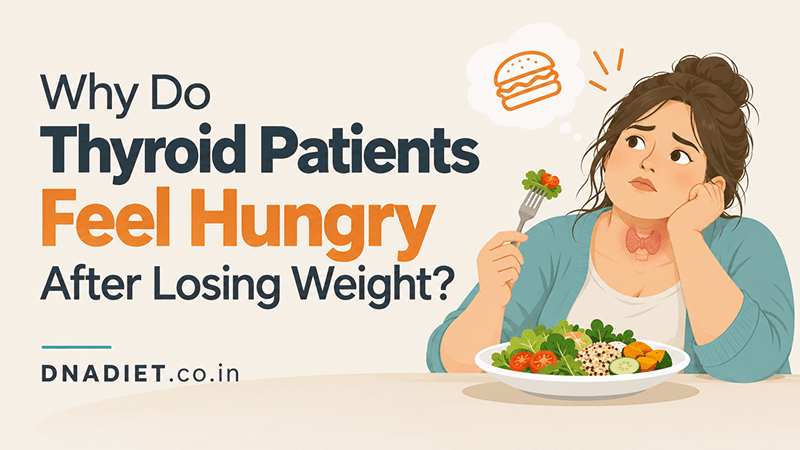 Thyroid Patients Feel Hungry After Losing Weight